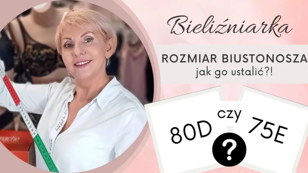 Jak prawidłowo zmierzyć miseczkę biustu i uniknąć błędów w doborze biustonosza